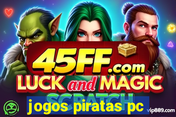 jogos piratas pc